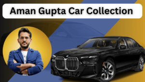 Aman Gupta Ke Car Collection Aur Net Worth