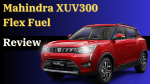 Mahindra XUV300 Flex Fuel Ki Kimat, Launch Date Or Feature