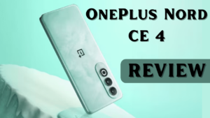 OnePlus Nord CE 4 Ki Bharat Me Launch Date Or Kimat