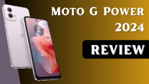 Moto G Power 2024 Ki Bharat Me Launch Date Or Kimat