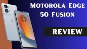 Bharat Me Motorola Edge 50 Fusion Ki Launch Date Or Kimat