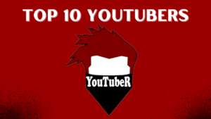 Bharat Ke Top 10 YouTubers