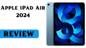 Apple iPad Air 2024 Ki Bharat Me Kimat Or Feature