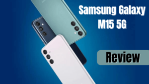 Samsung Galaxy M15 5G Ki Bharat Me Kimat Or Feature