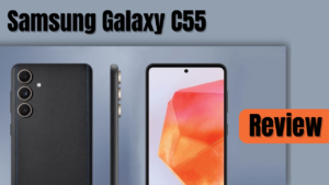 Samsung Galaxy C55 Bharat Me Kimat Or Feature