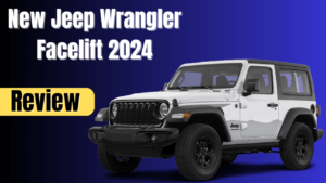 New Jeep Wrangler Facelift 2024 Ki Kimat Or Feature