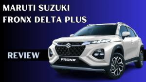Maruti Suzuki Fronx Delta Plus Variant Launch Ho Gaya