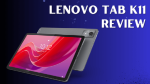 Lenovo Tab K11 Ki Bharat Me Kimat Or Feature