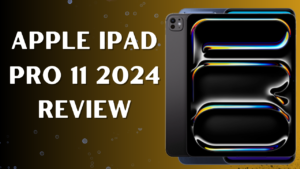 Apple iPad Pro 11 2024 Ki Kimat Or Feature