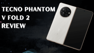 Tecno Phantom V Fold 2 Ki Bharat Me Kimat Or Launch Date