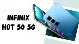 Infinix Hot 50 5G Ki Bharat Me Kimat Or Feature