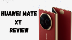 Huawei Mate XT Ki Bharat Me Kimat Or Launch Date