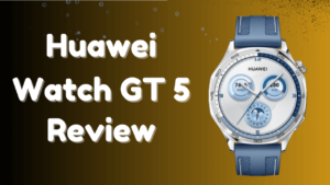 Huawei Watch GT 5 Ki Bharat Me Kimat Or Feature