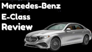 Mercedes-Benz E-Class 2024 Ki Bharat Me Kimat Or Launch Date