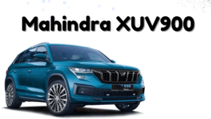 Mahindra XUV900 Ki Bharat Me Kimat Or Launch Date :